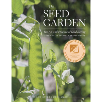 "The Seed Garden: The Art and Practice of Saving Seed"